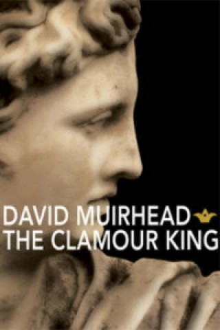 Carte Clamour King David Muirhead