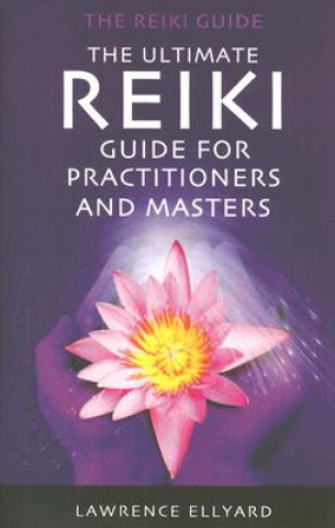 Book Ultimate Reiki Guide for Beginners Lawrence Ellyard