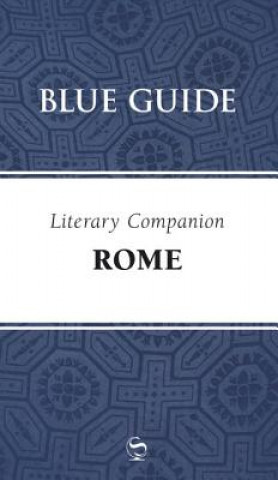 Buch Blue Guide Literary Companion Rome Annabel Barber