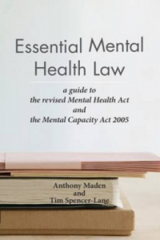 Kniha Essential Mental Health Law Tony Maden