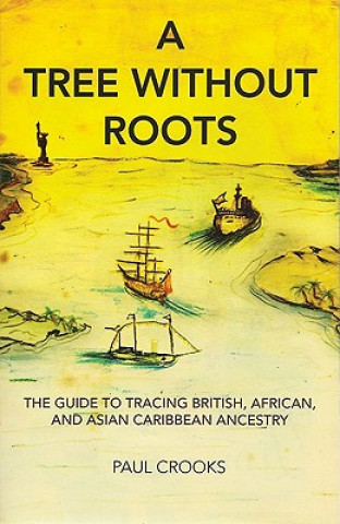 Книга Tree Without Roots Paul Crooks