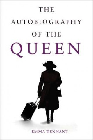 Kniha Autobiography of the Queen Emma Tennant