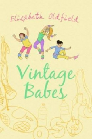 Kniha Vintage Babes Elizabeth Oldfield