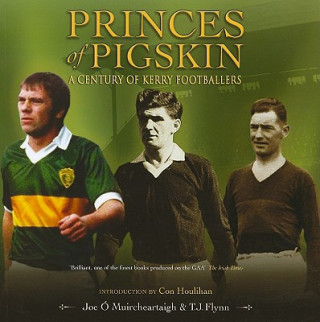 Knjiga Princes of Pigskin Joe Ó Muircheartaigh