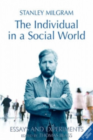 Könyv Individual in a Social World Stanley Milgram