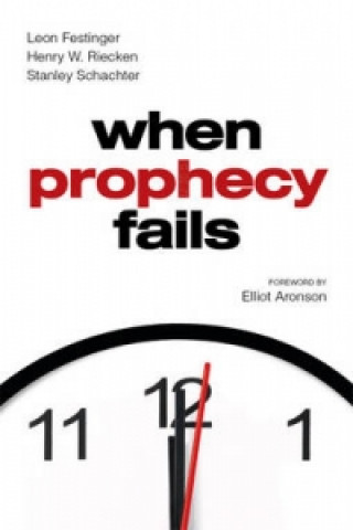 Knjiga When Prophecy Fails Leon Festinger