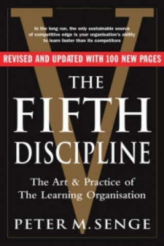Książka Fifth Discipline: The art and practice of the learning organization Peter Senge