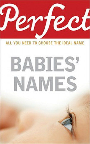 Livre Perfect Babies' Names Rosalind Fergusson