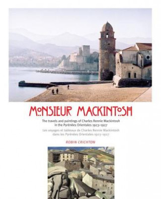 Book Monsieur Mackintosh Robin Crichton