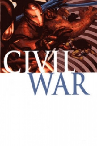 Kniha Civil War Mark Millar