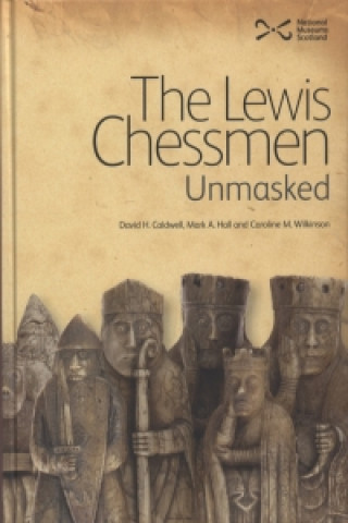 Kniha Lewis Chessmen: Unmasked David Caldwell