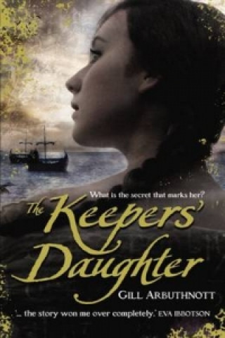 Kniha Keepers' Daughter Gill Arbuthnott