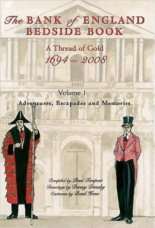 Livre Bank of England Bedside Book - a Thread of Gold 1694-2008 Paul Tempest