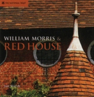 Carte William Morris & Red House Jan Marsh