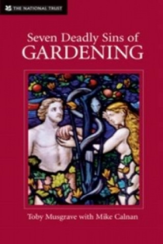 Kniha Seven Deadly Sins of Gardening Toby Musgrave