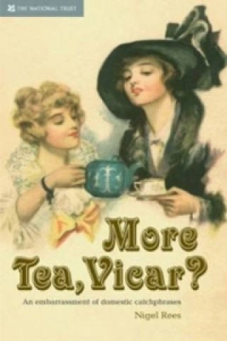 Carte More Tea, Vicar? Nigel Rees