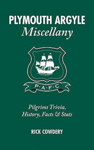 Könyv Plymouth Argyle Miscellany Rick Cowdery