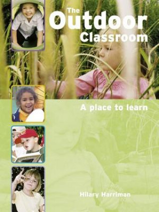 Книга Outdoor Classroom Hilary Harriman