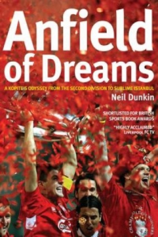 Książka Anfield of Dreams Neil Dunkin