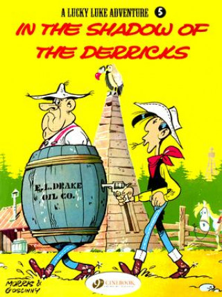 Kniha Lucky Luke 5 - In the Shadow of the Derricks R Goscinny