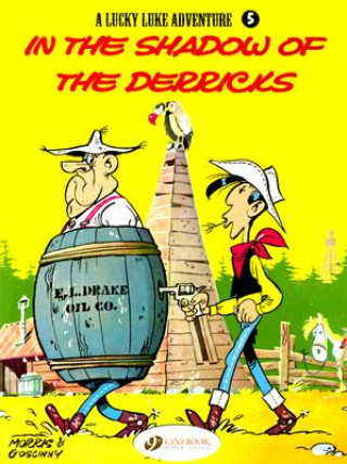 Carte Lucky Luke 5 - In the Shadow of the Derricks R Goscinny