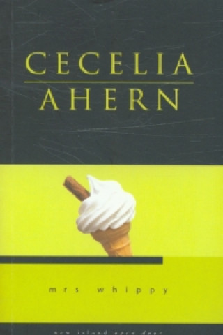 Könyv Mrs. Whippy Cecelia Ahern
