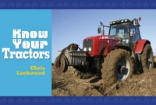 Kniha Know Your Tractors Chris Lockwood