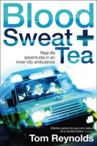Könyv Blood, Sweat and Tea Tom Reynolds