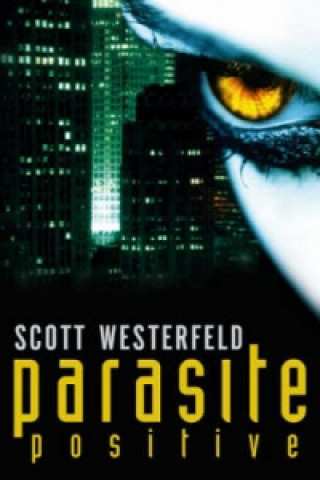 Книга Parasite Positive Scott Westerfeld