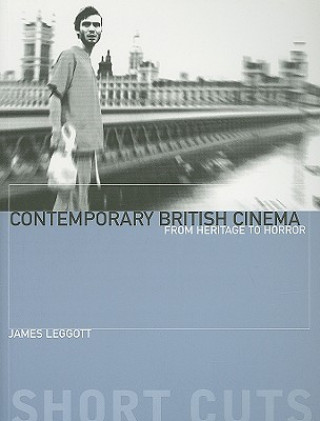 Книга Contemporary British Cinema James Leggott