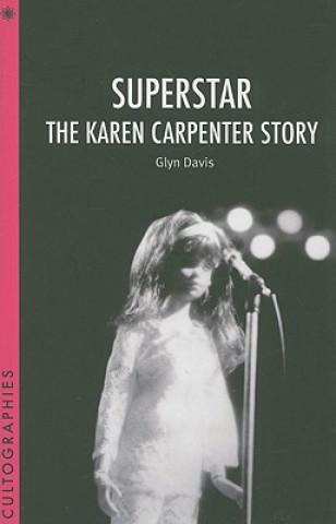 Kniha Superstar - The Karen Carpenter Story Glyn Davis