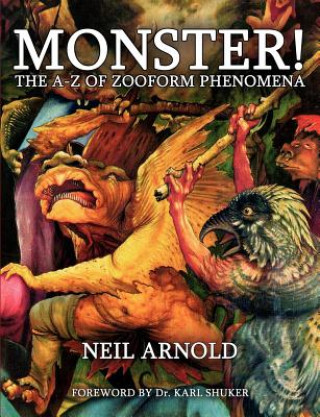 Kniha Monster! - the A-Z to Zooform Phenomena Neil