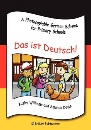 Kniha Das ist Deutsch! Kathy Williams