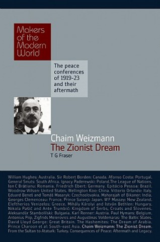 Książka Chaim Weizmann: The Zionist Dream T G Fraser