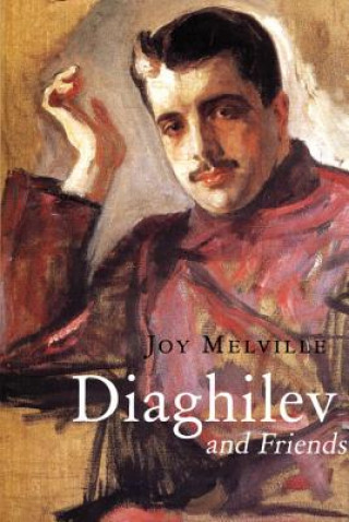 Книга Diaghilev and Friends Joy Melville