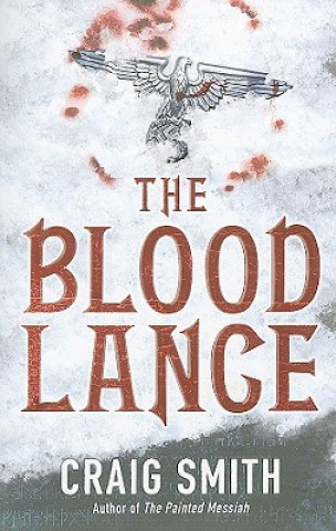 Knjiga Blood Lance Craig Smith
