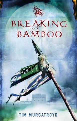 Książka Breaking Bamboo Tim Murgatroyd