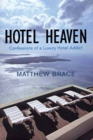 Kniha Hotel Heaven Matthew Brace