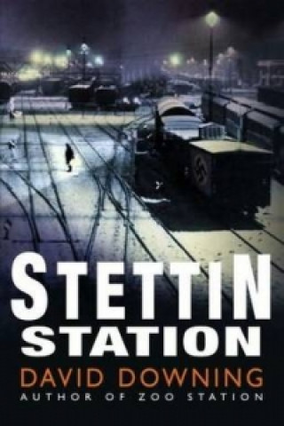 Książka Stettin Station David Downing