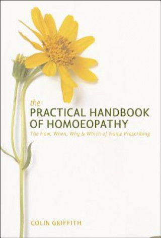 Книга Practical Handbook of Homoeopathy Colin Griffith