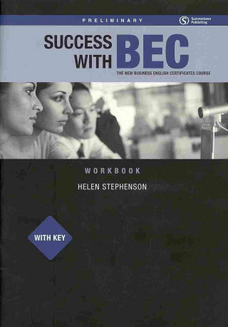 Carte Success wtih BEC Preliminary - Workbook with Key Helen Stephenson