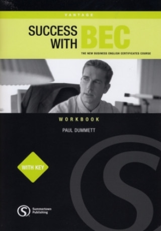Könyv SUCCESS WITH BEC VANTAGE WORKBOOK WITH KEY BRE Paul Dummett