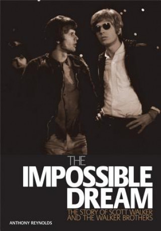 Könyv Impossible Dream Anthony Reynolds