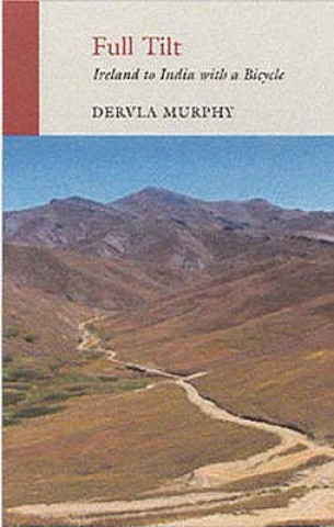 Book Full Tilt Dervla Murphy