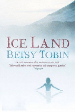 Carte Ice Land Betsy Tobin