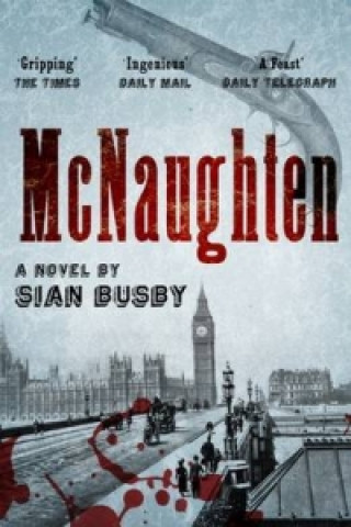 Książka McNaughten: An Historical Novel Sian Busby