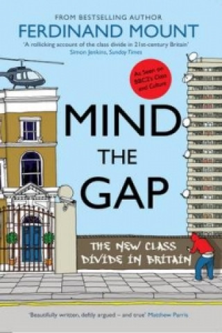 Könyv Mind the Gap Ferdinand Mount