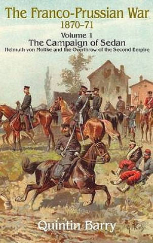 Książka Franco-Prussian War, 1870-71 Quintin Barry