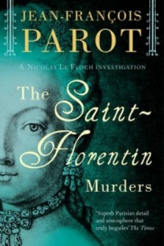 Könyv Saint-florentin Murders Jean-Francois Parot
