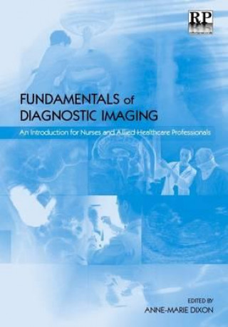 Book Fundamentals of Diagnostic Imaging Anne Marie Dixon